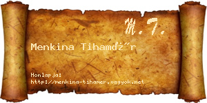 Menkina Tihamér névjegykártya